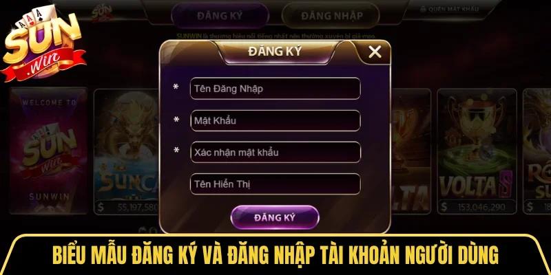 Biểu mẫu đăng ký và đăng nhập tài khoản người dùng