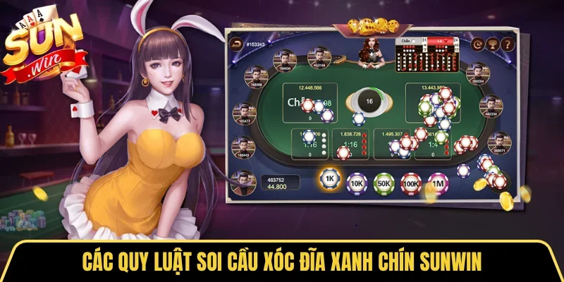 Cách Đánh Xóc Đĩa Xanh Chín Với Các Phương Pháp Hiệu Quả 2 Sunwin Các quy luật soi cầu Xóc đĩa xanh chín SUNWIN