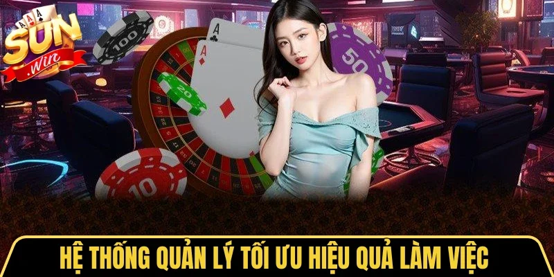Đại Lý Sunwin 2 Sunwin Hệ thống quản lý tối ưu hiệu quả làm việc