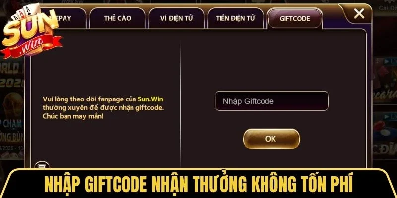 Nạp Tiền Sunwin 3 Sunwin Nhập giftcode nhận thưởng không tốn phí